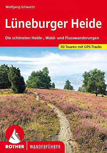 Lüneburger Heide - Wanderführer